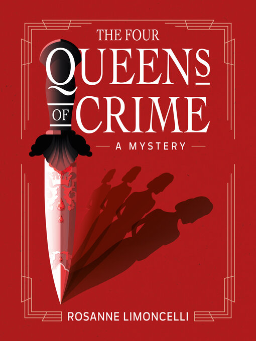 Title details for The Four Queens of Crime by Rosanne Limoncelli - Wait list